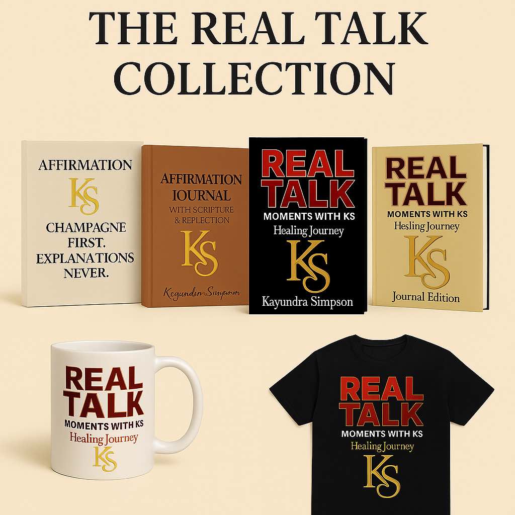 Real Talk Moments With KS Collection