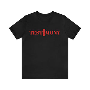 Testimony Unisex Tee