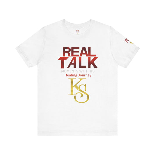 'Real Talk'  Healing Journey Shirt, Unisex