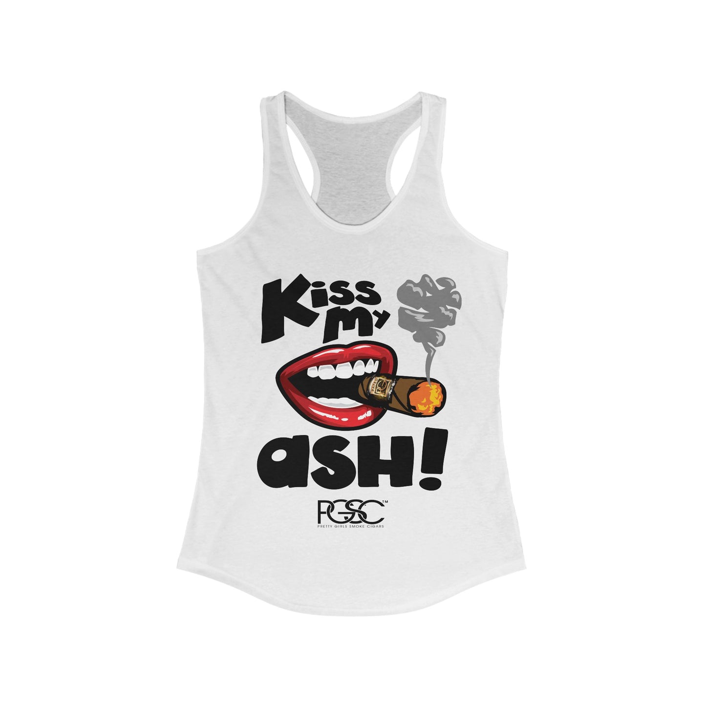 Kiss My Ash  Racerback Tank
