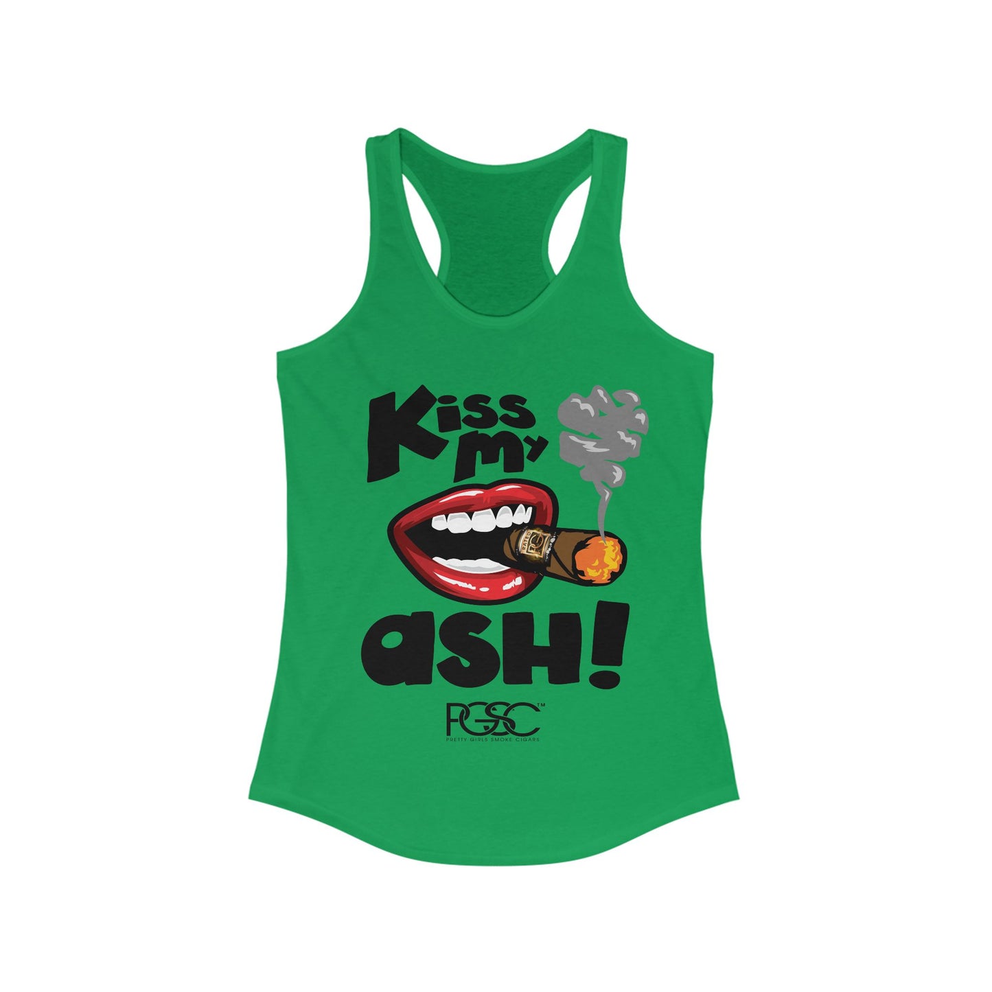 Kiss My Ash  Racerback Tank
