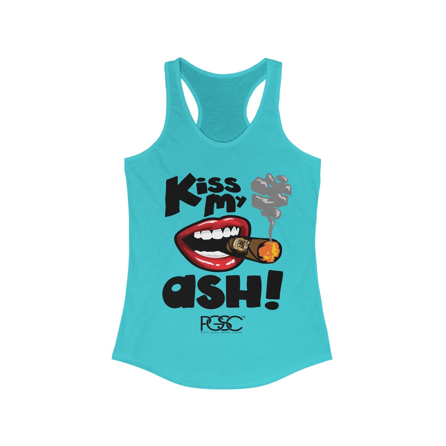 Kiss My Ash  Racerback Tank