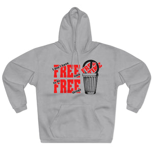 I Don't Have Free Time Unisex Hoodie
